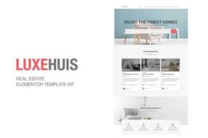 Luxehuis – Real Estate Elementor Template Kit