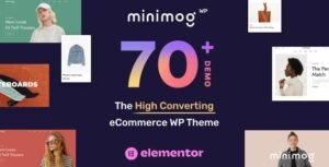 MinimogWP v3.8.8 – The High Converting eCommerce WordPress Theme