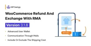 WooCommerce Refund And Exchange with RMA v3.2.6 – Warranty Management, Refund Policy, Manage User Wallet
