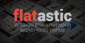 Flatastic v1.8.7 – Versatile MultiVendor WordPress Theme