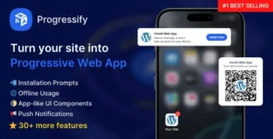 Progressify v1.2.4 – Progressive Web App (PWA) for WordPress