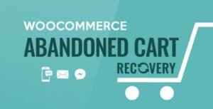 WooCommerce Abandoned Cart Recovery v1.1.5 – Email – SMS – Facebook Messenger